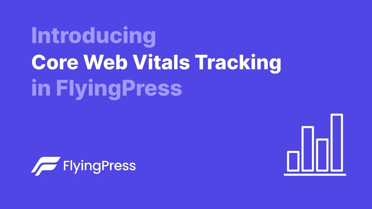 Introducing Core Web Vitals Tracking in FlyingPress