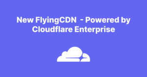 New Flyingcdn