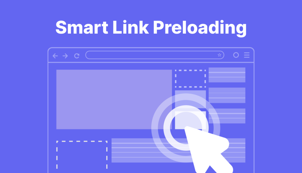 Smart Link Preloading